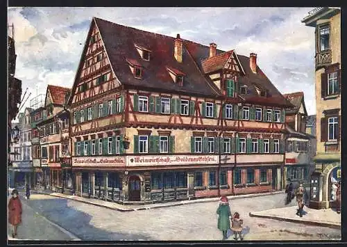 Künstler-AK Esslingen a. N., Gasthaus Weinwirtschaft zum Goldenen Ochsen F. Barth mit Strasse u. Abzweig