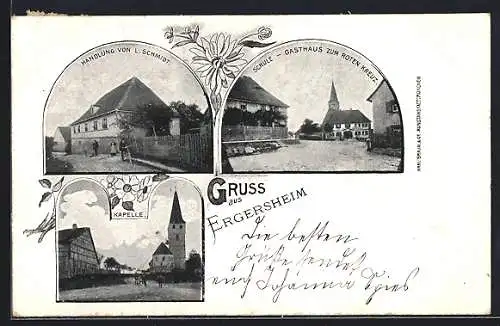 AK Ergersheim, Gasthaus zum Roten Kreuz und Schule, Handlung von L. Schmidt, Kapelle