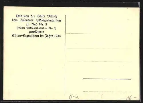 AK Villach, Ehren-Signalhorn, gewidmet 1934 dem Kärntner Feldjägerbataillon zu Rad Nr. 5