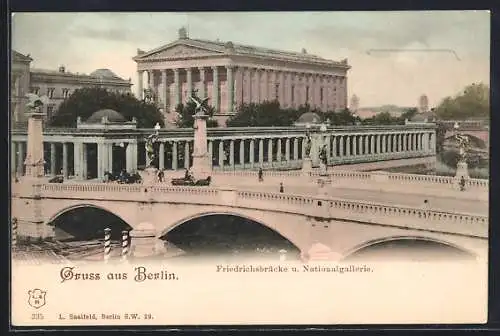 AK Berlin, Friedrichsbrücke und Nationalgallerie