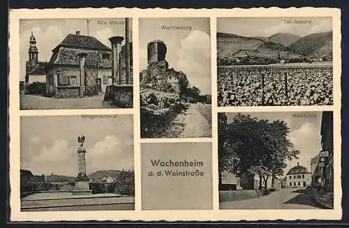 AK Wachenheim a. d. Weinstrasse, Alte Münze, Wachtenburg, Kriegerdenkmal