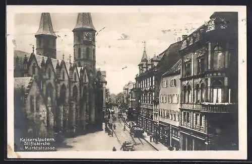 AK Kaiserslautern, Stiftskirche und Marktstrasse