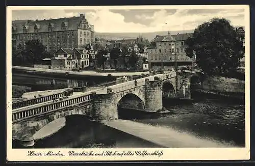 AK Hann. Münden, Werrabrücke und Blick auf altes Welfenschloss