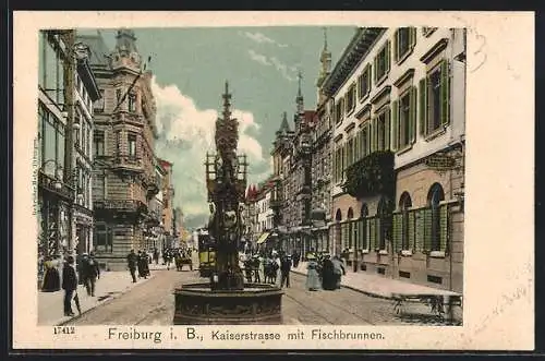 AK Freiburg, Kaiserstrasse mit Fischbrunnen, Strassenbahn