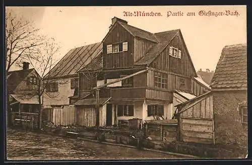 AK München-Giesing, altes Haus am Giesinger Bach