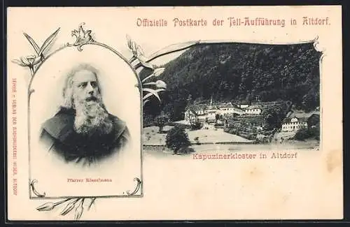 AK Altdorf, Tell-Aufführung, Kapuzinerkloster, Pfarrer Rösselmann