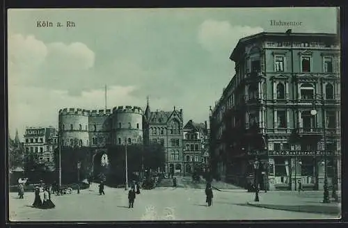 AK Köln, Hahnentor mit Gasthaus Kaiser-Rudolf