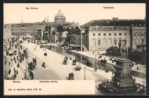 AK Berlin, Unter den Linden mit Opernhaus und Kgl. Schloss