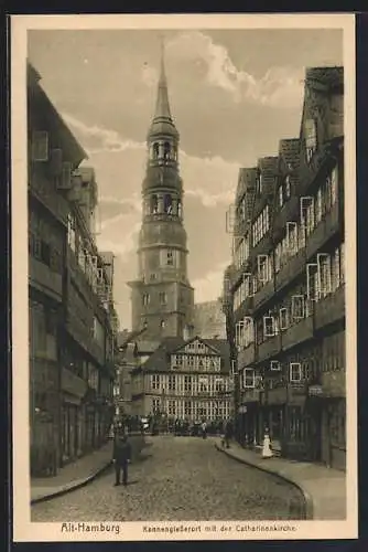 AK Hamburg, Alt-Hamburg, Kannengiesserei mit der Catharinenkirche