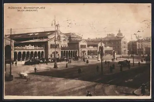 AK München, Bahnhofsplatz, Blick v. Rhein. Hof