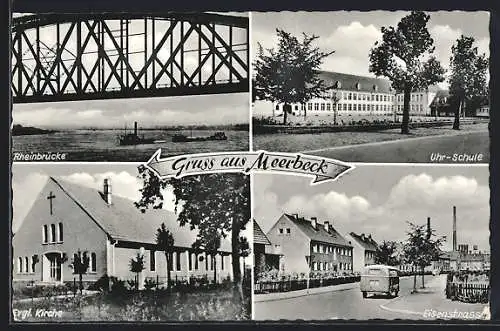 AK Meerbeck / Moers, Uhr-Schule, Eisenstrasse, Rheinbrücke und Evgl. Kirche