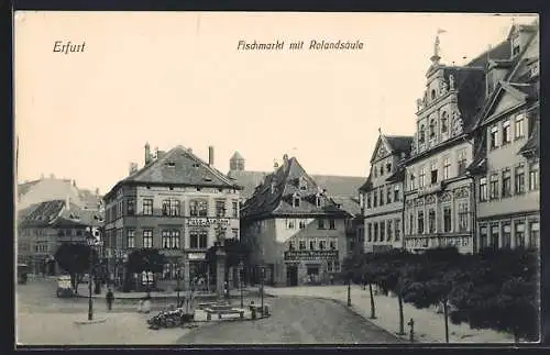 AK Erfurt, Fischmarkt mit Geschäften und Rolandsäule