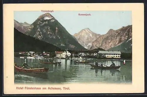 AK Achensee, Hotel Fürstenhaus mit Blick auf Tristenkopf und Sonnenjoch