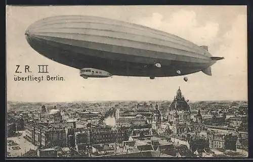 AK Berlin, Luftschiff Zeppelin Z.R. III über der Stadt