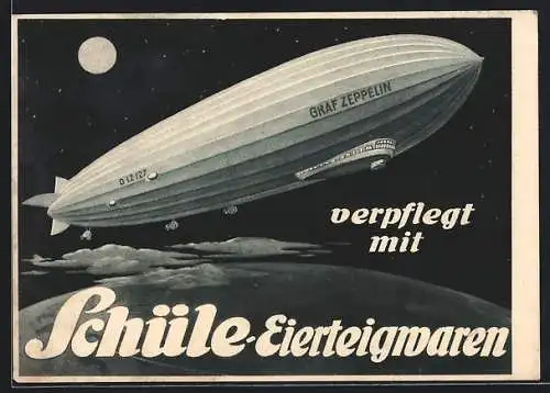 AK Luftschiff DLZ 127 Graf Zeppelin mit Reklame für Schüle-Eierteigwaren