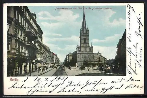 AK Berlin-Kreuzberg, Jerusalemkirche und Blick in die Jerusalemerstrasse