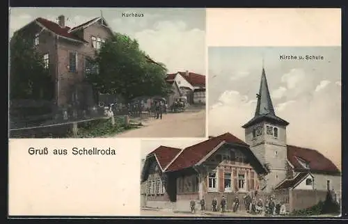 AK Schellroda, Am Kurhaus, Kirche und Schule