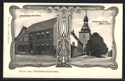 Passepartout-AK Mönchenholzhausen, Gastwirtschaft A. Cathus, Dorfstrasse mit Kirche und Schule