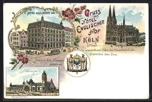 Lithographie Köln / Rhein, Hotel Englischer Hof, Haupt-Bahnhof, Dom