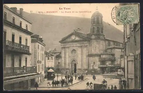 AK Mazamet, La Place et la Cathèdrale