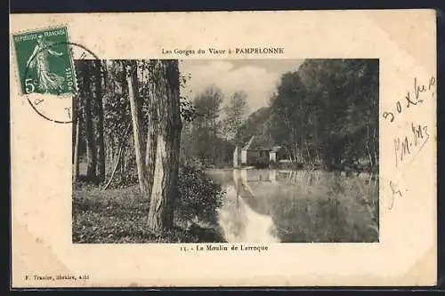 AK Pampelonne, Les Gorges du Viaur a Pampelonne, Le Moulin de Larroque