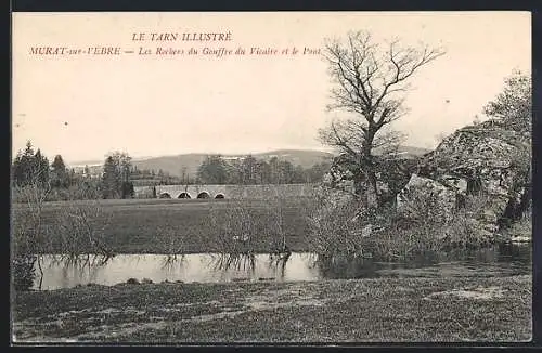 AK Murat-sur-Vebre, Les Rochers du Gouffre du Vicaire et le Pont