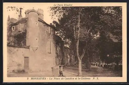 AK Monestiès, La Place de Candèze et le Chateau