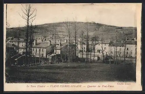 AK Viane-Pierre-Segade, Quartier du Pont-Vieux