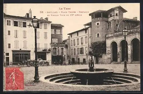 AK Gaillac, Place Thiers-Fontaine et Vieille Tour du XV. siècle