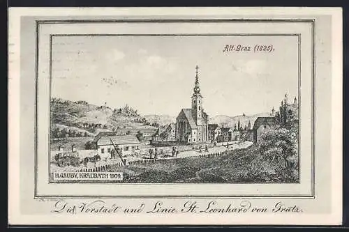 Künstler-AK Alt-Graz, Die Vorstadt und Linie St. Leonhard 1825