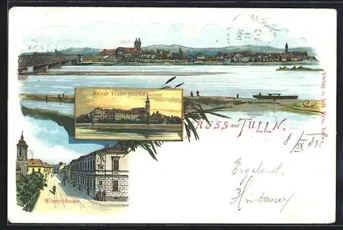 Lithographie Tulln, Wienerstrasse, Kaiser Franz Josef-Kaserne, Ortsansicht