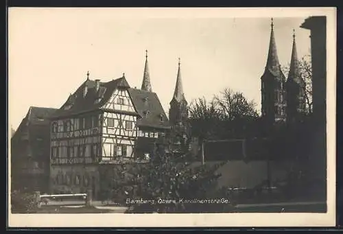 AK Bamberg, Obere Karolinenstrasse mit Fachwerkhäusern u. Kirchen