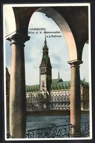 AK Hamburg, Blick durch die Alsterarcaden auf das Rathaus