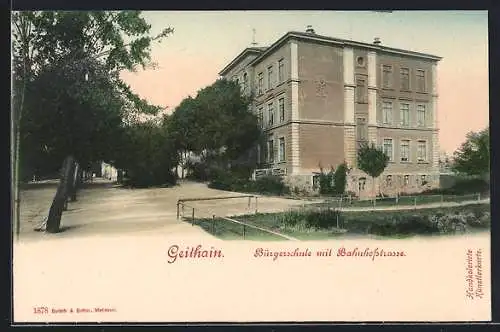 AK Geithain, Bürgerschule mit Bahnhofstrasse