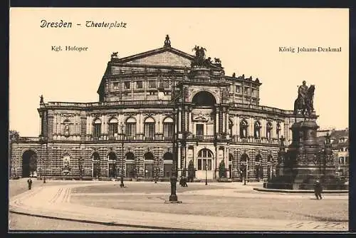 AK Dresden, Theaterplatz mit Hofoper und König Johann-Denkmal