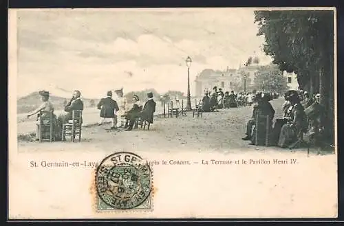 AK Saint-Germain-en-Laye, Après le Concert-La Terrasse et le Pavillon Henri IV.