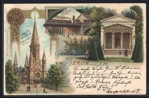 Lithographie Berlin-Charlottenburg, Das Mausoleum, Bahnhof Tiergarte, Kasier Wilhelm Gedächtnis-Kirche