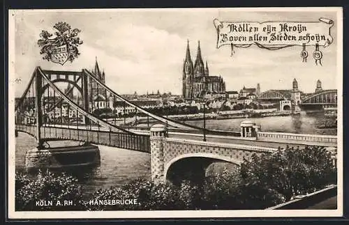 AK Köln a. Rh., Hängebrücke mit Blick zum Dom