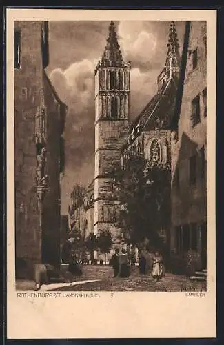 Künstler-AK Rothenburg o. T., An der Jakobskirche