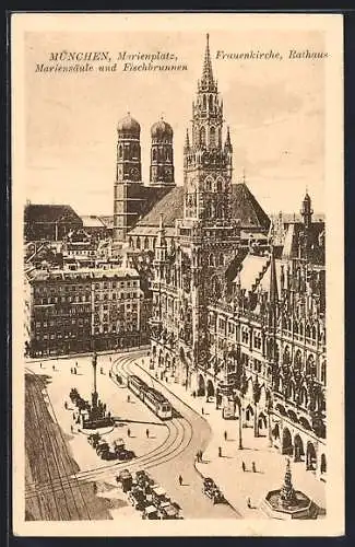 AK München, Marienplatz mit Mariensäule und Fischbrunnen aus der Vogelschau, mit Frauenkirche, Rathaus, Strassenbahn