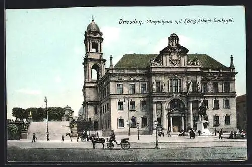 AK Dresden, Ständehaus mit König Albert-Denkmal und Pferdewägen