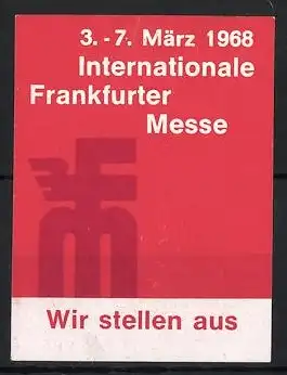 Reklamemarke Frankfurt, Internationale Frankfurter Messe 1968, Messe-Logo