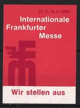 Reklamemarke Frankfurt, Internationale Frankfurter Messe 1966, Messe-Logo