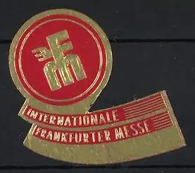 Reklamemarke Frankfurt, Internationale Frankfurter Messe, Logo mit FF-Initialen