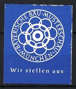 Reklamemarke München, Bayerische Bau-Musterschau, Verschlungene Kreise