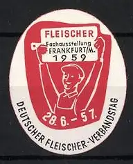 Reklamemarke Frankfurt, Fleischer Fachausstellung 1959, Deutscher Fleischer-Verbandstag