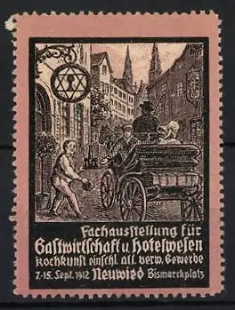 Reklamemarke Neuwied, Fachausstellung Gastwirtschaft u. Hotelwesen 1912, Kutsche und Stadtansicht