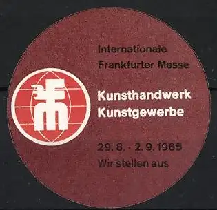 Reklamemarke Frankfurt, Kunsthandwerk Kunstgewerbe, Internationale Messe 1965, Logo FFM