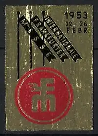 Reklamemarke Frankfurt, Internationale Messe 1953, Flaggen und Logo