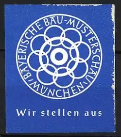 Reklamemarke München, Bayerische Bau-Musterschau, Ausstellungslogo